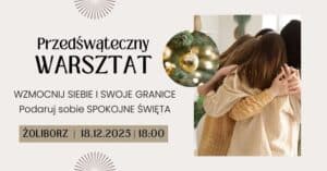 Warsztat świąteczny, granice i emocje